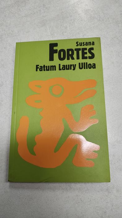 Fatum Laury Ulloa. Susana Fortes