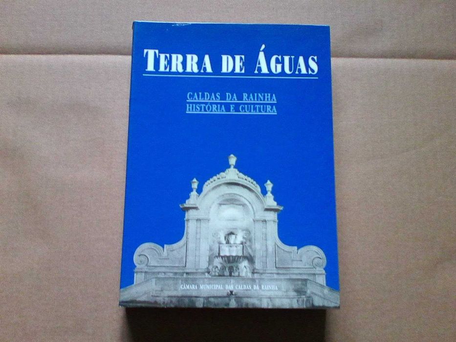 Terra de águas : Caldas da Rainha, história e cultura