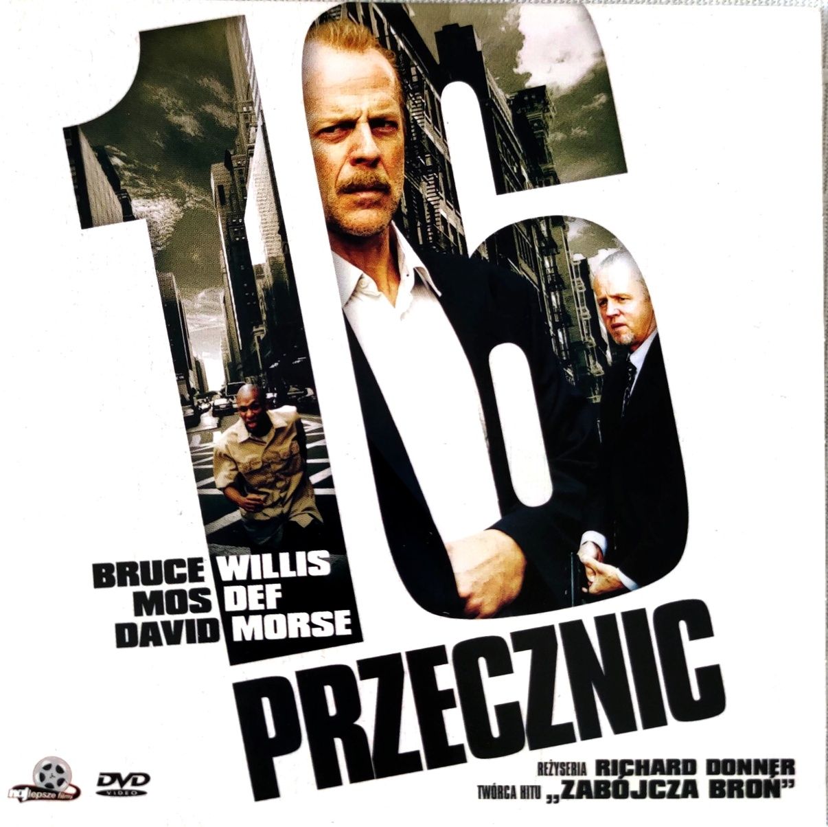 16 Przecznic (16 Blocks) (DVD) 2006 rok 
Bruce Willis, Mos Def, David