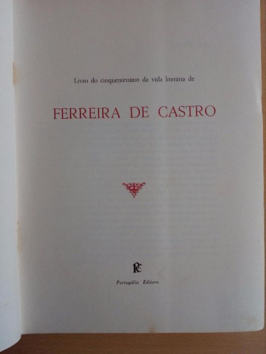 Livro do Cinquentenário da vida literária de Ferreira de Castro