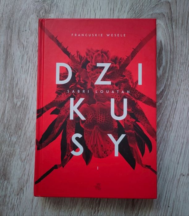 Francuskie wesele - 1 tom serii Dzikusy