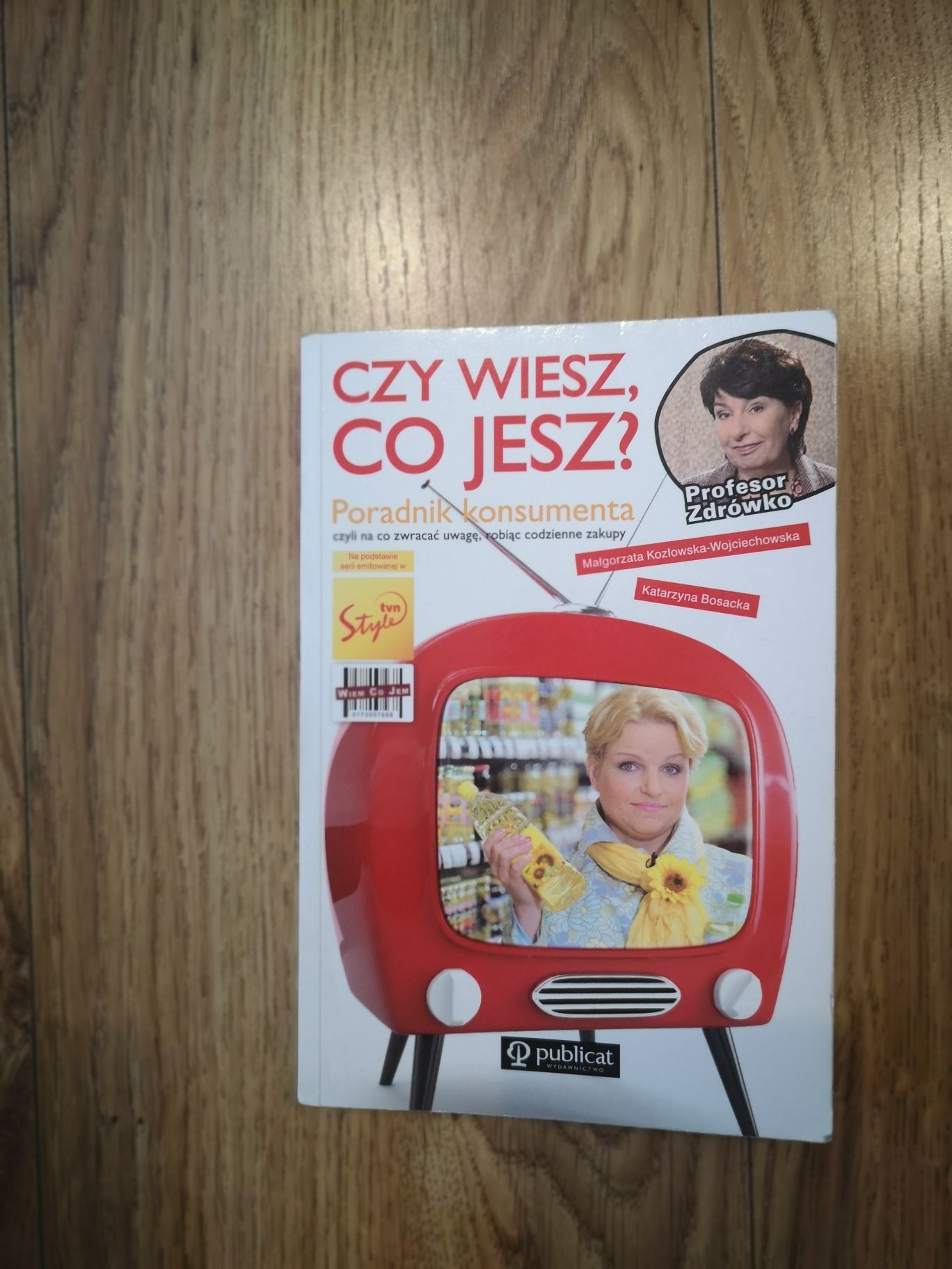 Czy wiesz co jesz? Katarzyna Bosacka