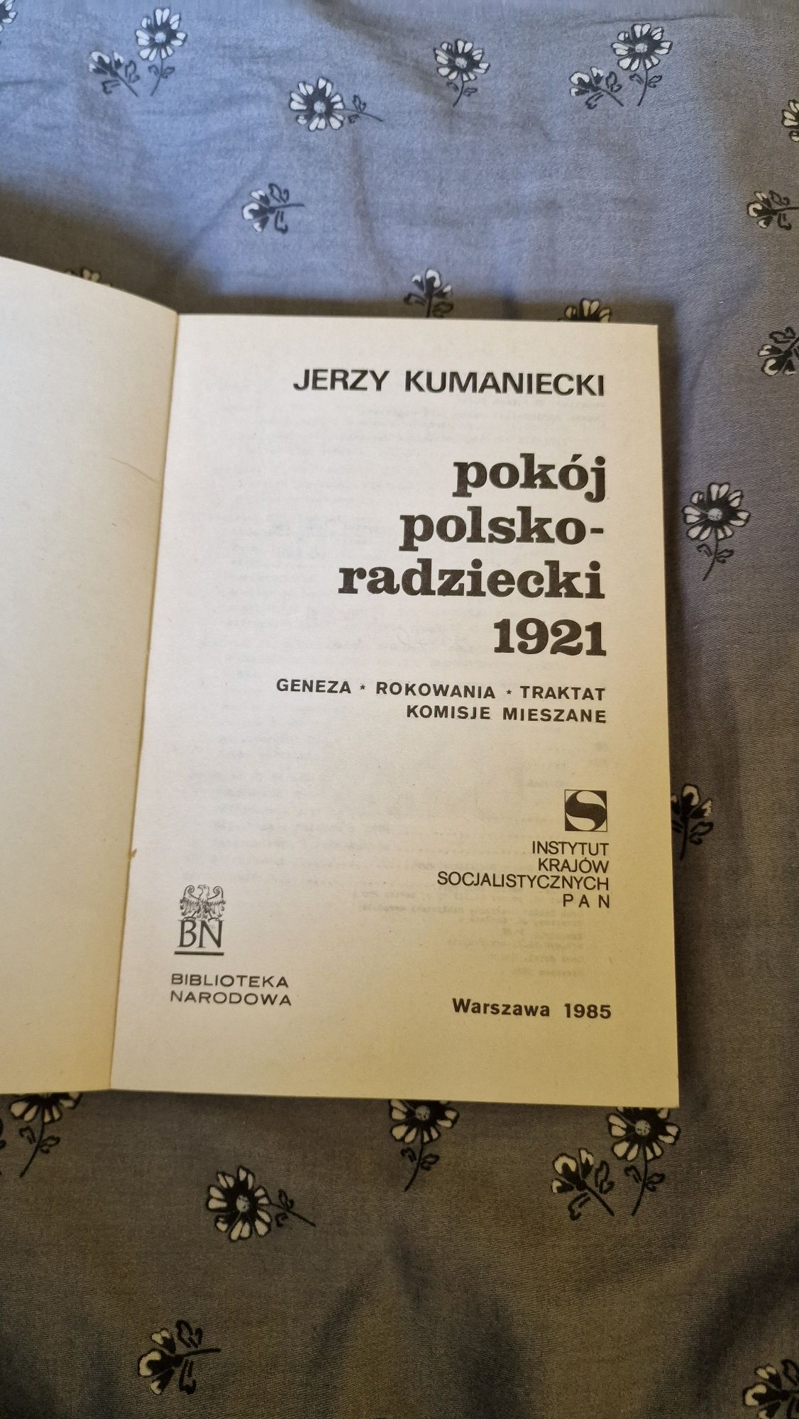 Książka Pokój Polsko-radziecki 1921 Jerzy Kumaniecki