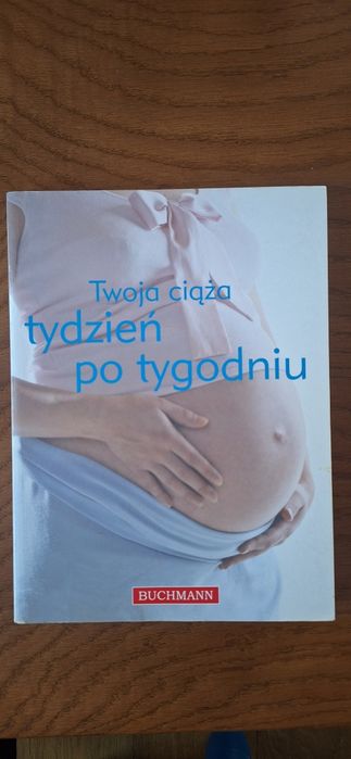 Twoja ciąża tydzień po tygodniu