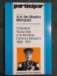 O General Sousa Dias e as revoltas contra a Ditadura 1926/1931