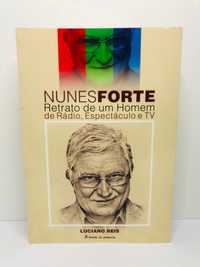 Nunes Forte - Retrato de Um Homem de Rádio