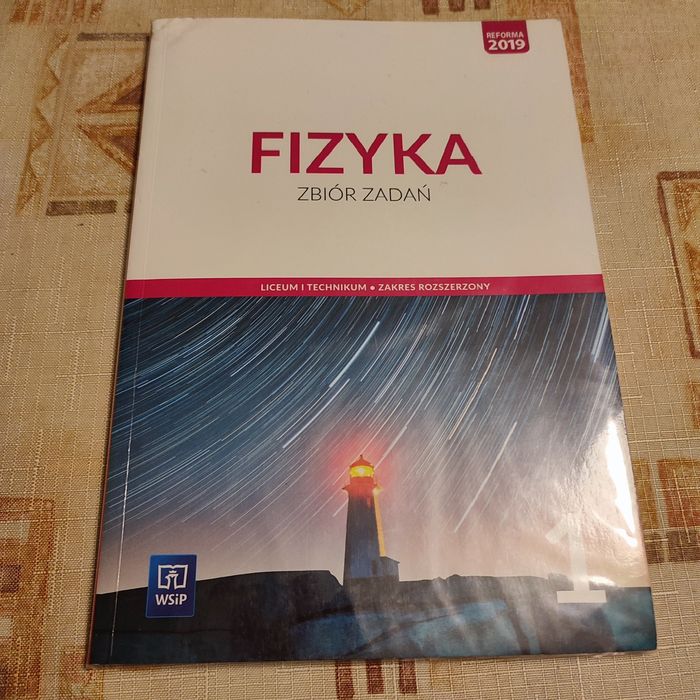 Fizyka 1 zbiór zadań zakres rozszerzony  liceum i technikum