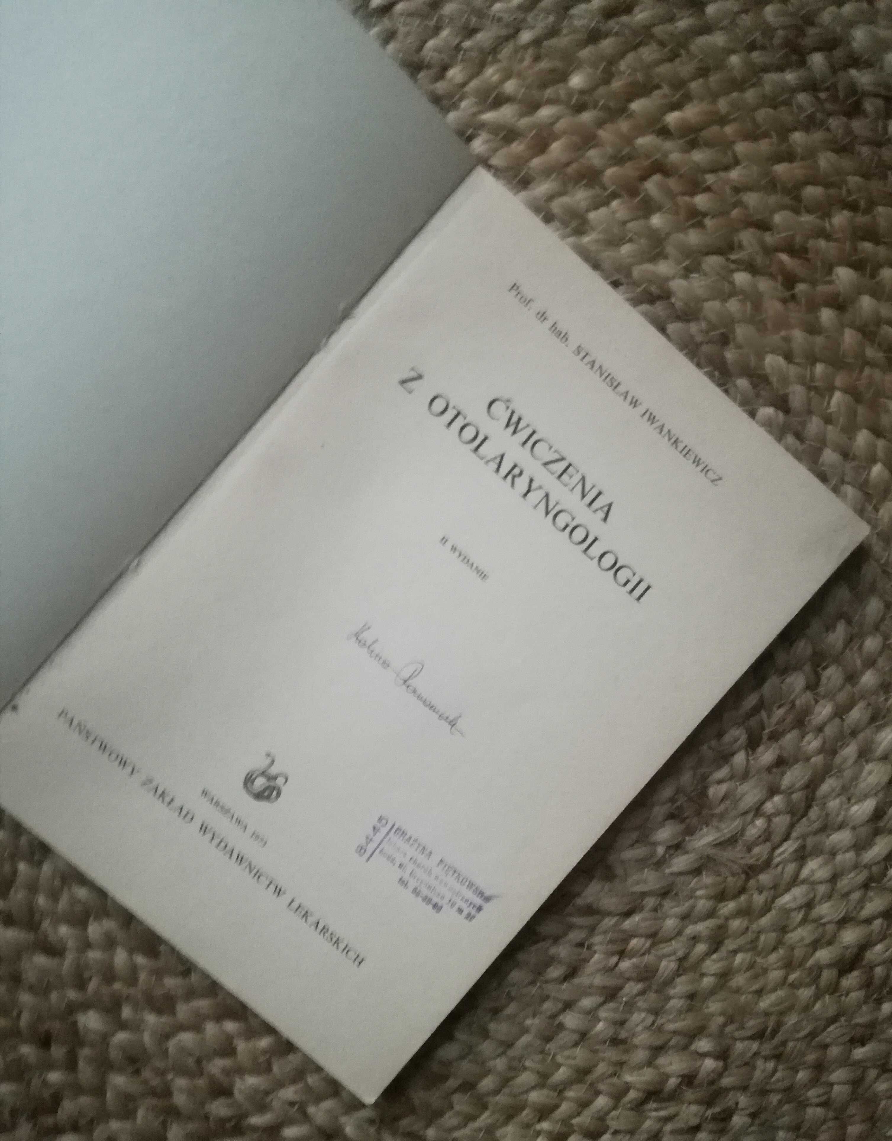 Ćwiczenia z Otolaryngologii Stanisław Iwankiewicz Warszawa 1973