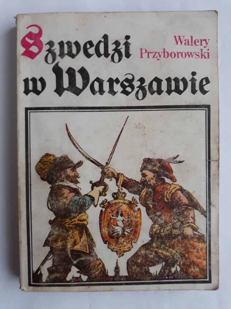 Szwedzi w Warszawie; Walery Przyborowski