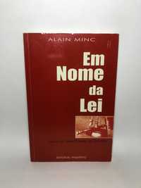 Em Nome da Lei - Alain Minc