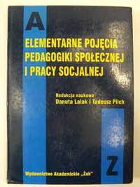 Elementarne pojęcia pedagogiki społecznej i pracy socjalnej D. Pilch