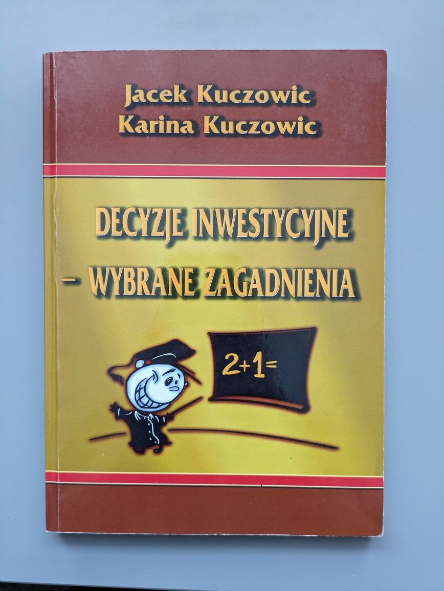Decyzje inwestycyjne Kuczowic Karina i Jacek
