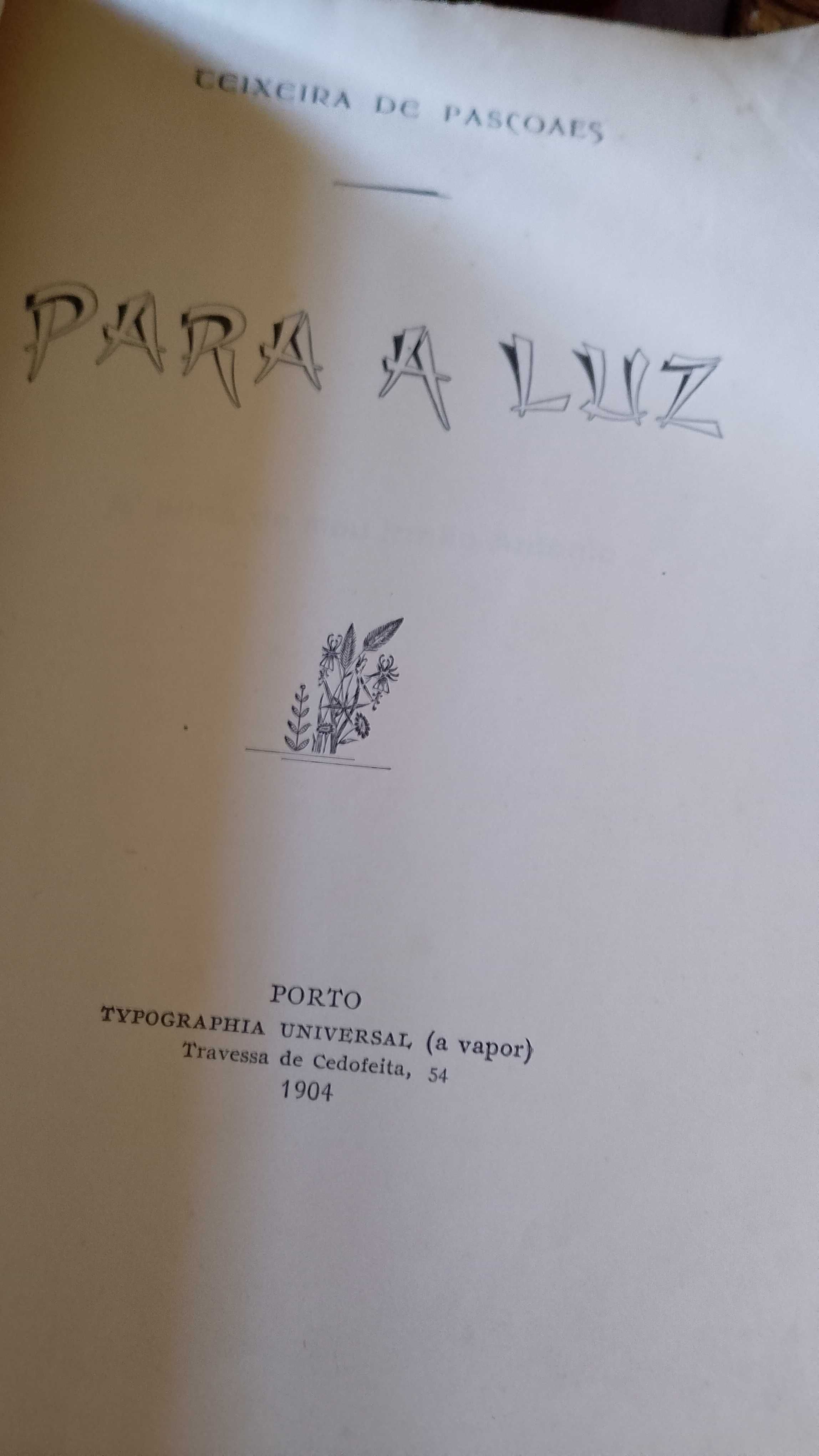 Para a Luz 1904 Teixeira de Pascoaes 1ª Edição