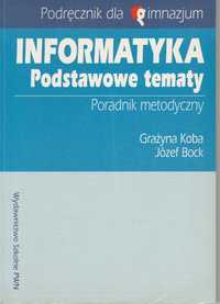 G. Koba, Informatyka. Podstawowe tematy. Poradnik metodyczny.