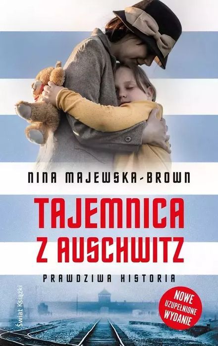 Tajemnica Z Auschwitz Nina Majewska-Brown Nowa