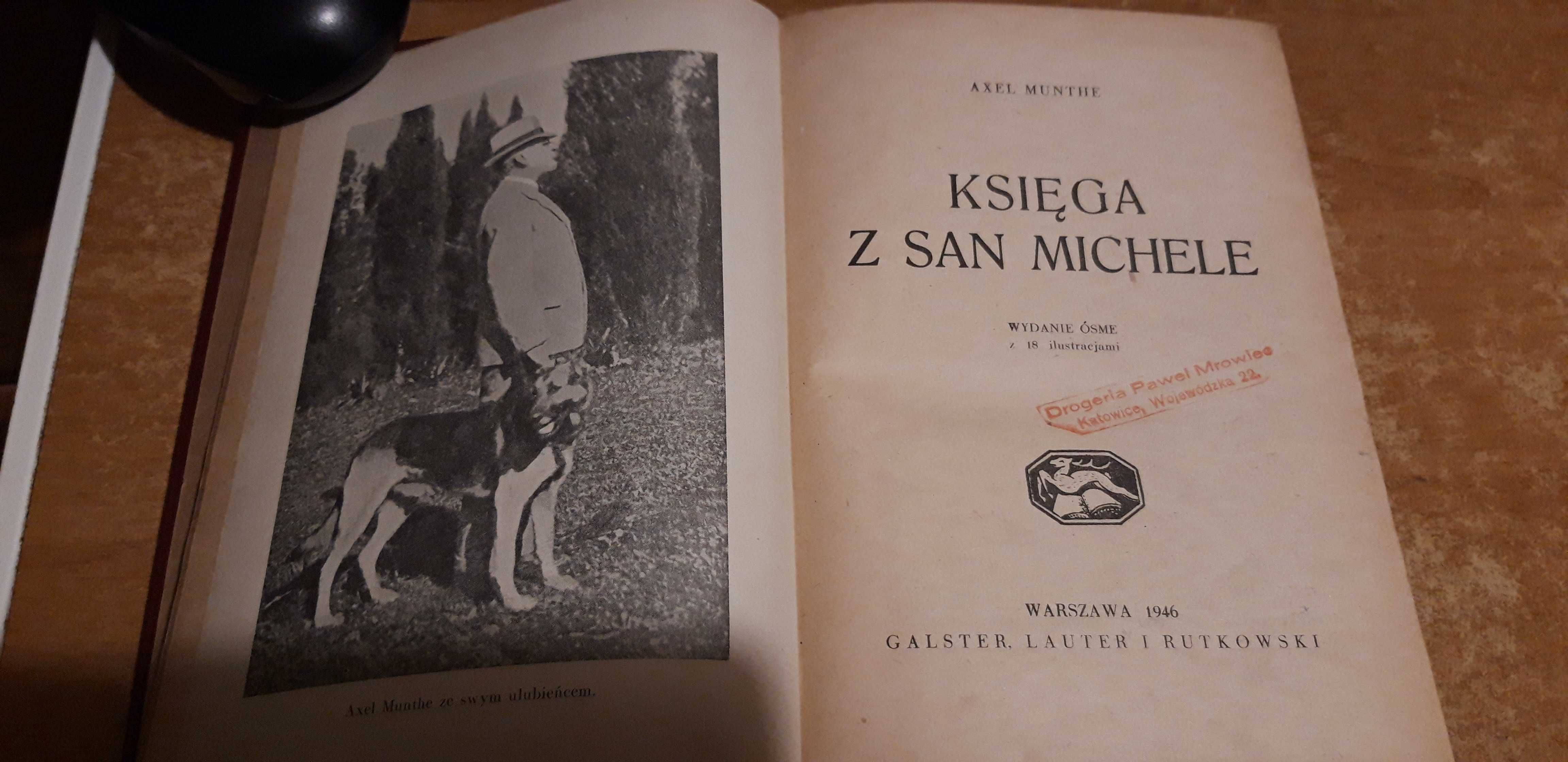 Księga z San Michele -A. Munthe - W-wa 1946,opr.,il.,cudo