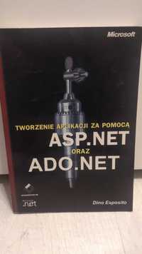 Tworzenie aplikacji za pomocą ASP.NET oraz ADO.NET - Dino Esposito