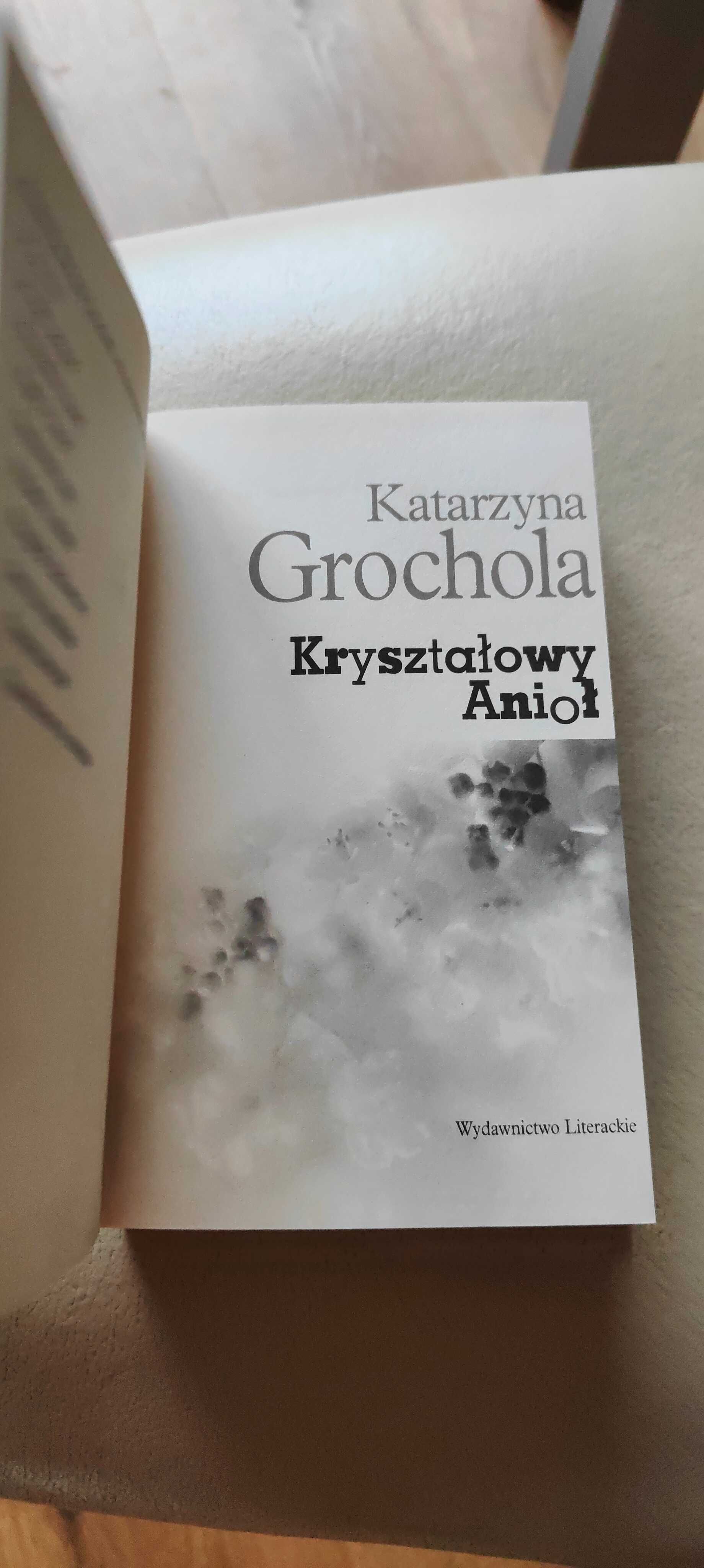 Kryształowy anioł. Katarzyna Grochola