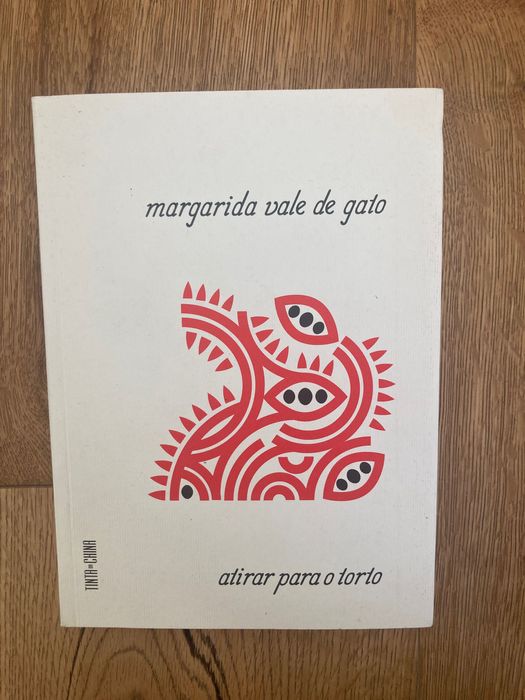 Atirar para o torto, de Margarida Vale de Gato (NOVO)