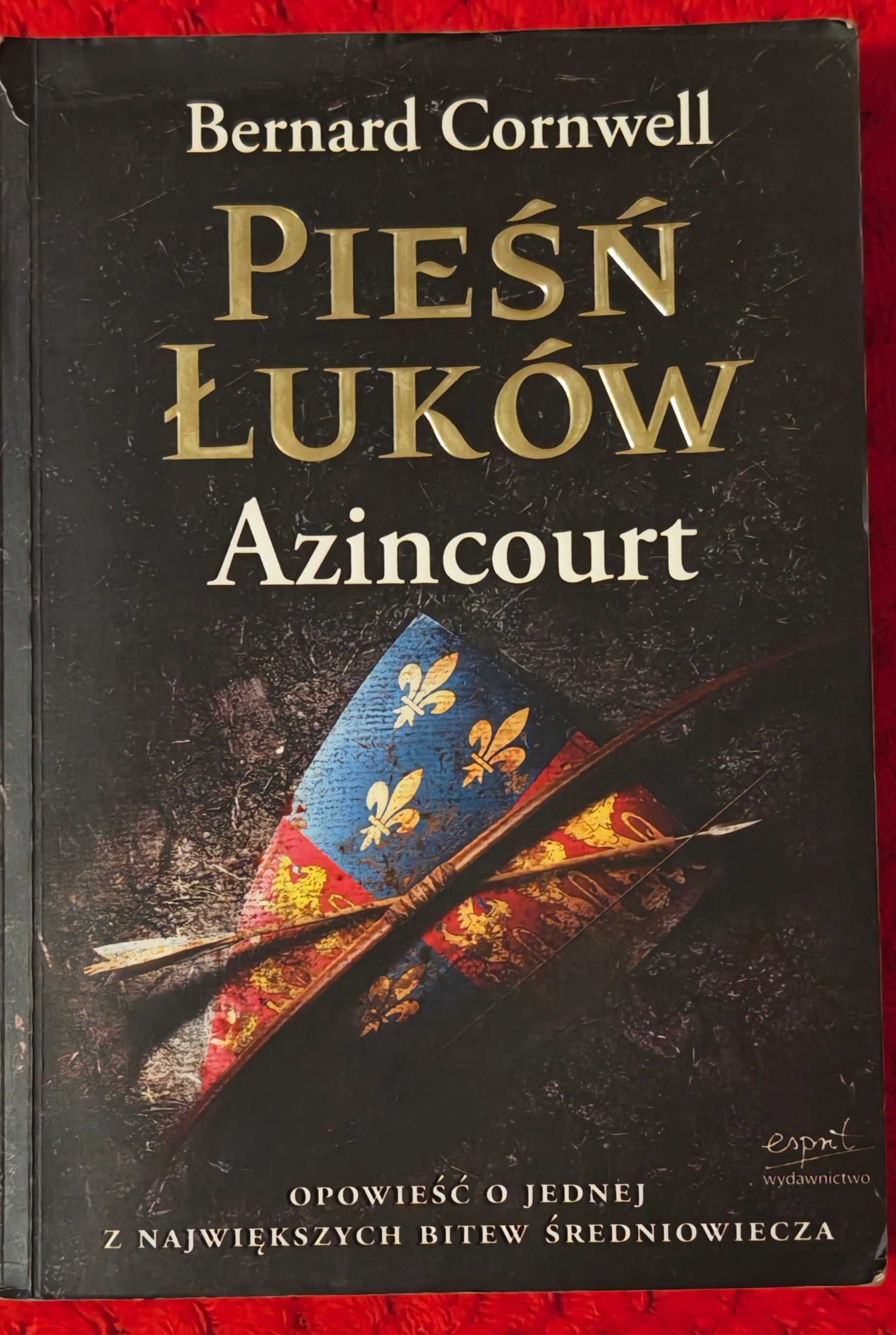 Pieśń Łuków Azincourt, Bernard Cornwell