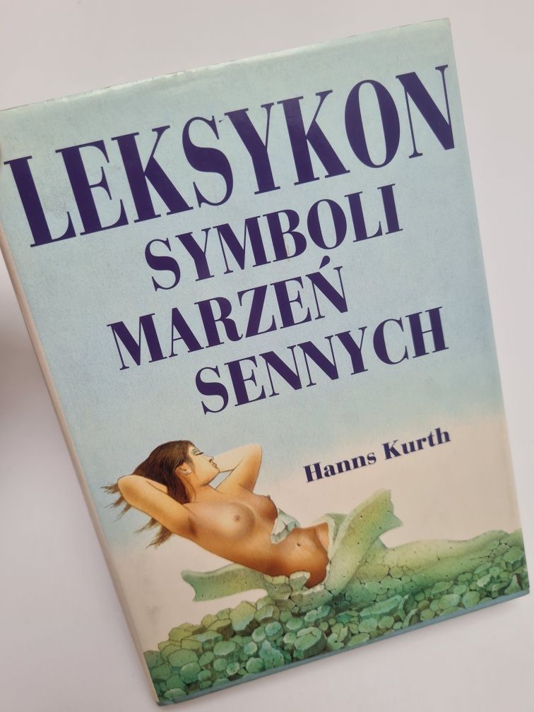 Leksykon symboli marzeń sennych - Hanns Kurth