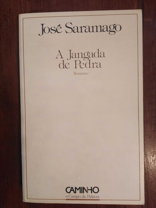 José Saramago - A jangada de pedra [1.ª ed.]