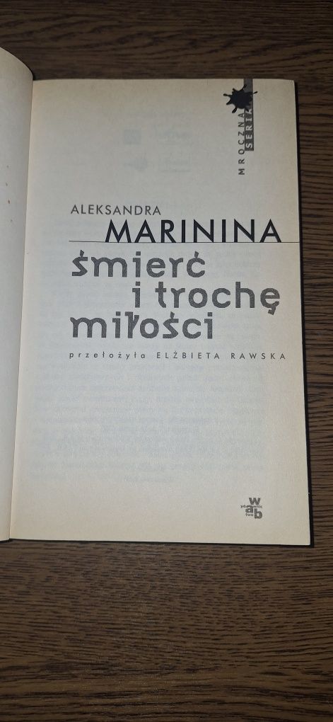 Śmierć i trochę miłości, Aleksandra Marinina