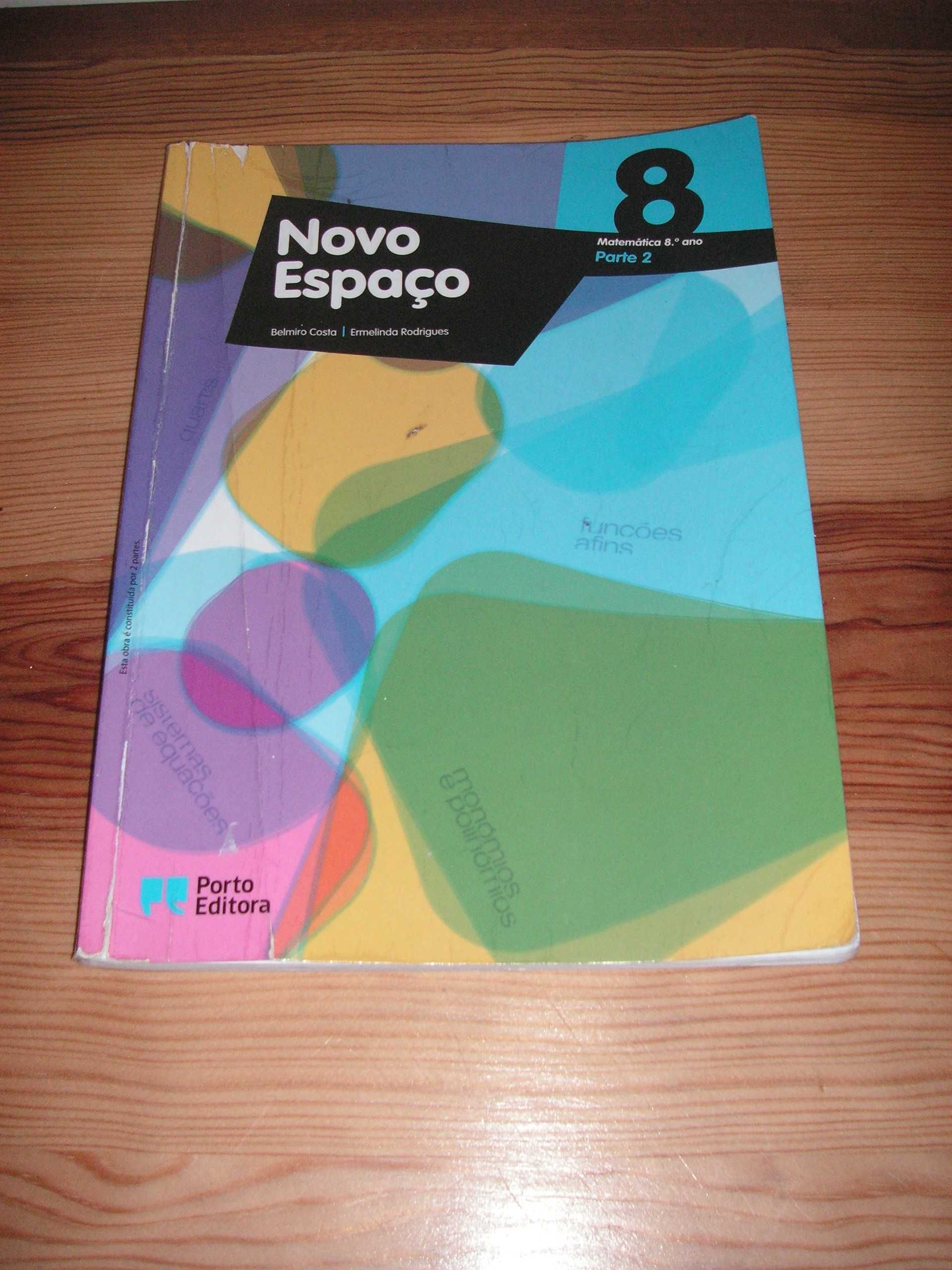 Manual Matemática - Novo Espaço ( Parte 1 e 2 ) 8º Ano