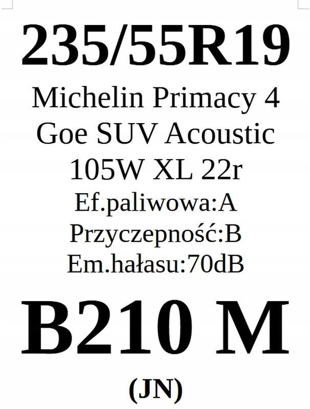 2x 235/55r19 Michelin Primacy 4 Goe Suv Acoustic 105w A/B/70dB 3 lata