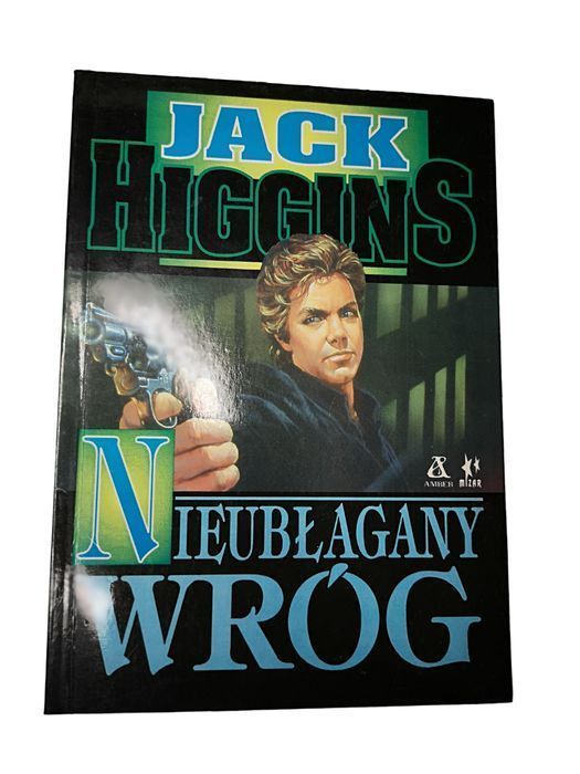 Nieubłagany Wróg - Jack Higgins