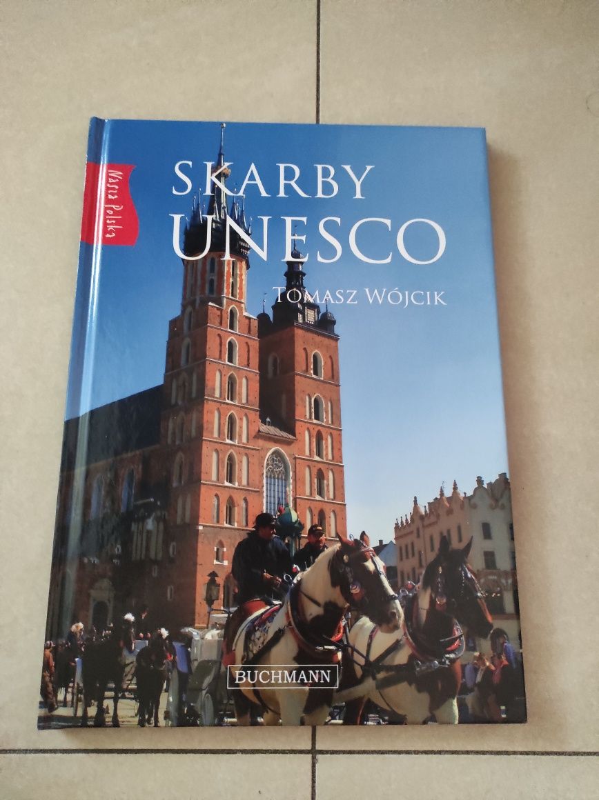 Książka Skarby UNESCO Tomasz Wójcik dr