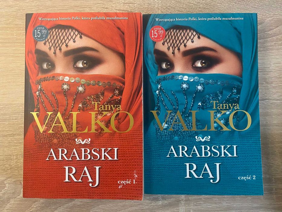 Książki Tanya Valko "Arabski Raj" część 1 i 2