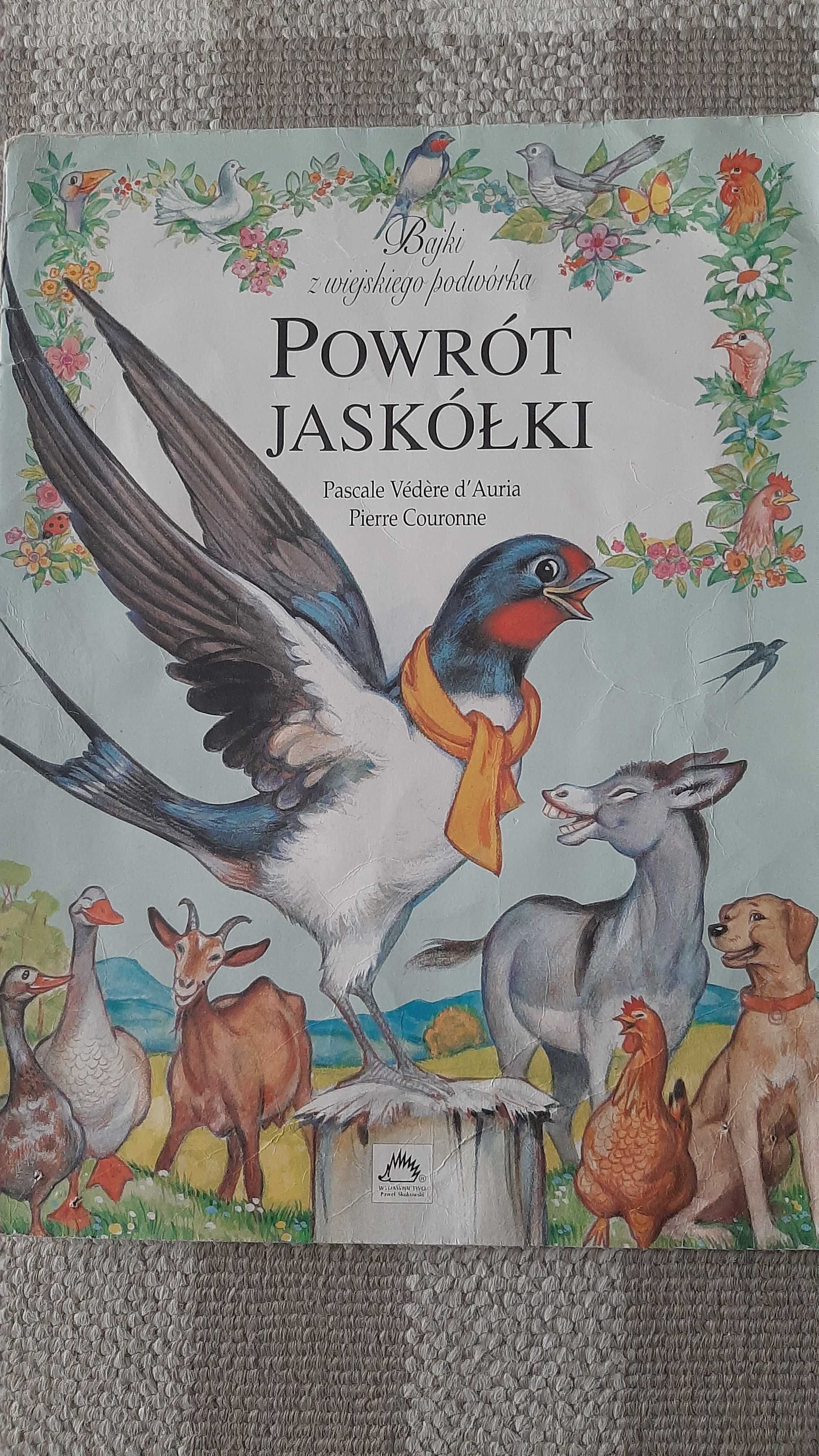 Powrót jaskółki P Couronne W zwierzątkowie Bajki z wiejskiego podwórka