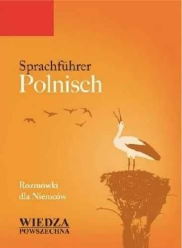 Sprachfuhrer Polnisch. Rozmówki dla Niemców - praca zbiorowa