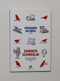 Pássaros na Boca - Samanta Schweblin