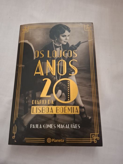 Paula Gomes Magalhães - Os Loucos Anos 20