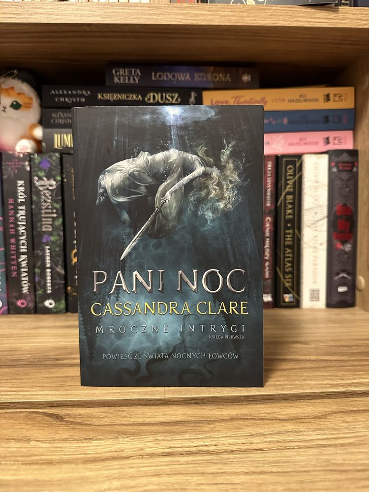 Pani Noc - Cassandra Clare Mroczne intrygi tom 1