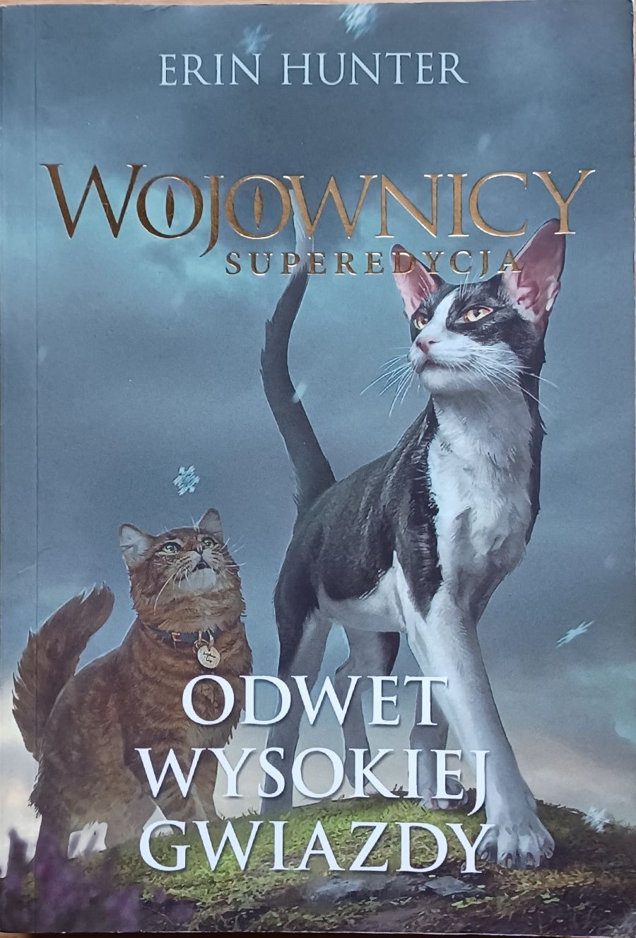 Erin Hunter SUPEREDYCJA Odwet wysokiej gwiazdy
