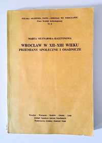 Wrocław w XII-XIII wieku, Marta Młynarska Kalletynowa