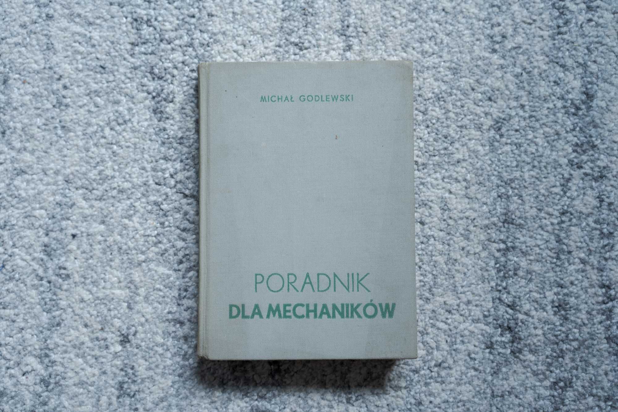 Poradnik dla mechaników Michał Godlewski