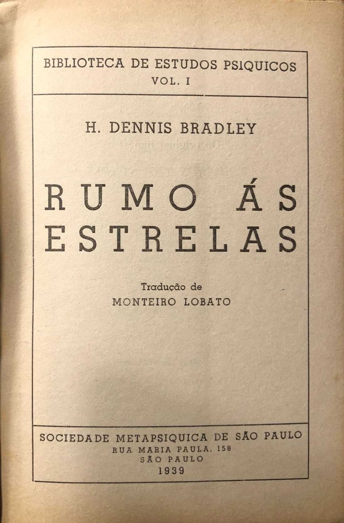 Livro Rumo às Estrelas - H. Dennis Bradley - 1939