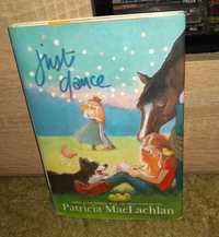 Just Dance /Patricia MacLachlan / DB /