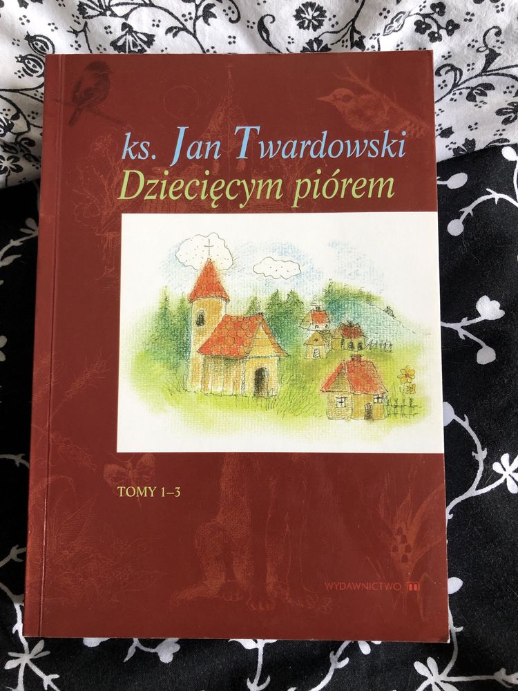 ks. Jan Twardowski „Dziecięcym piórem” tomy 1-3