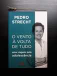 Livro: O Vento à volta de tudo - Autor Pedro Strecht