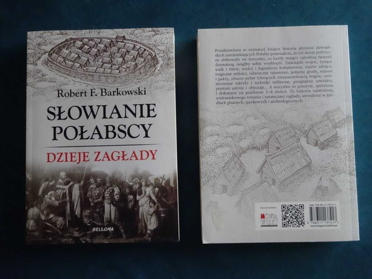 Słowianie Połabscy Dzieje Zagłady - Robert F. Barkowski  No2  _NOWA
