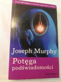 Potęga podświadomości - Joseph Murphy - 2008 rok