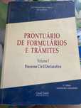 Prontuário de formulários e trâmites- volume I- processo civil declarativo