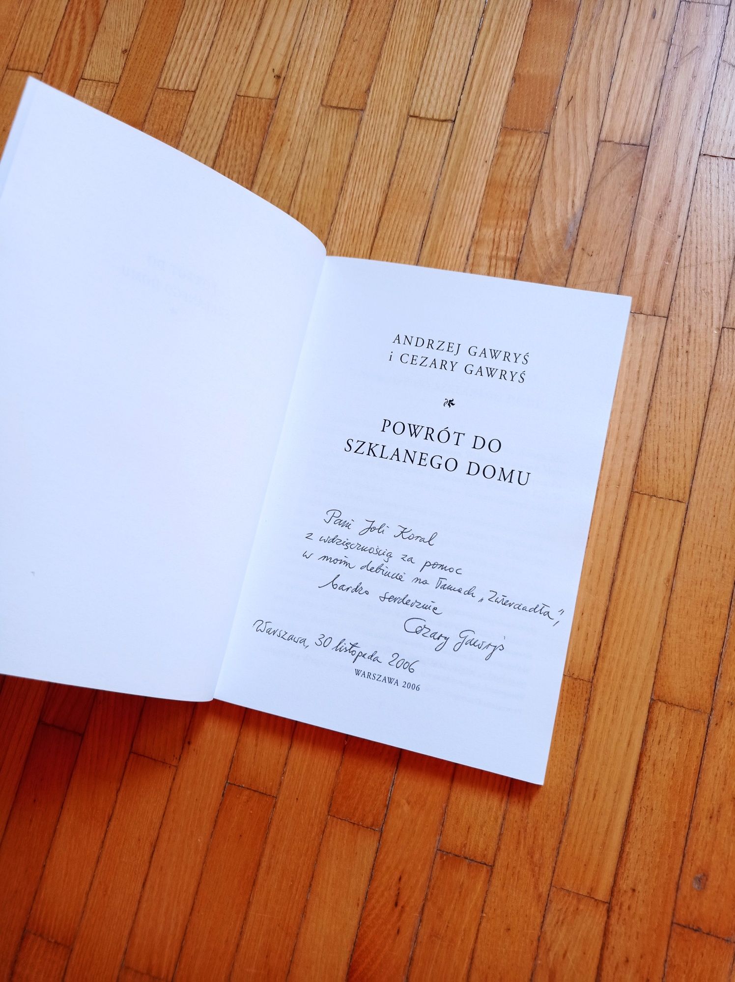 Powrót do szklanego domu. Andrzej i Cezary Gawryś