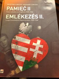 Książka „Pamięć II Polscy uchodźcy na Węgrzech ” Łubczyk