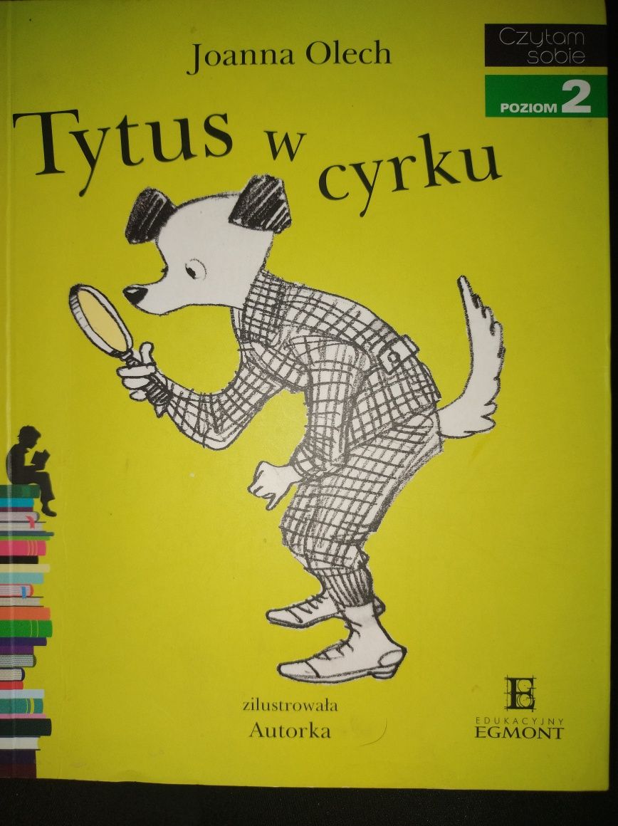 Tytus w cyrku. Joanna Olech. Czytam sobie poziom 2
